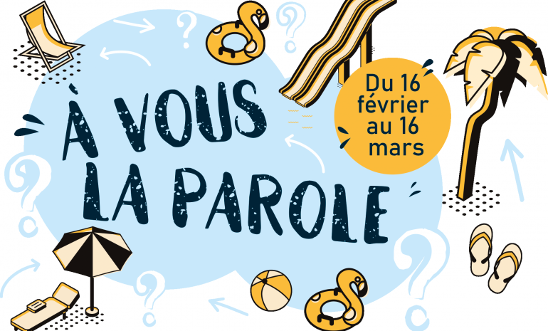A vous la parole